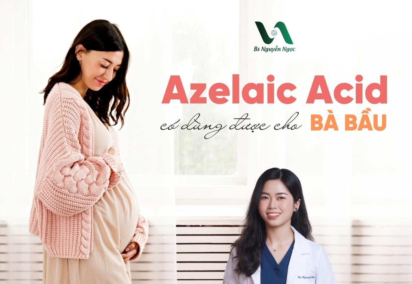 Azelaic Acid có dùng được cho bà bầu?