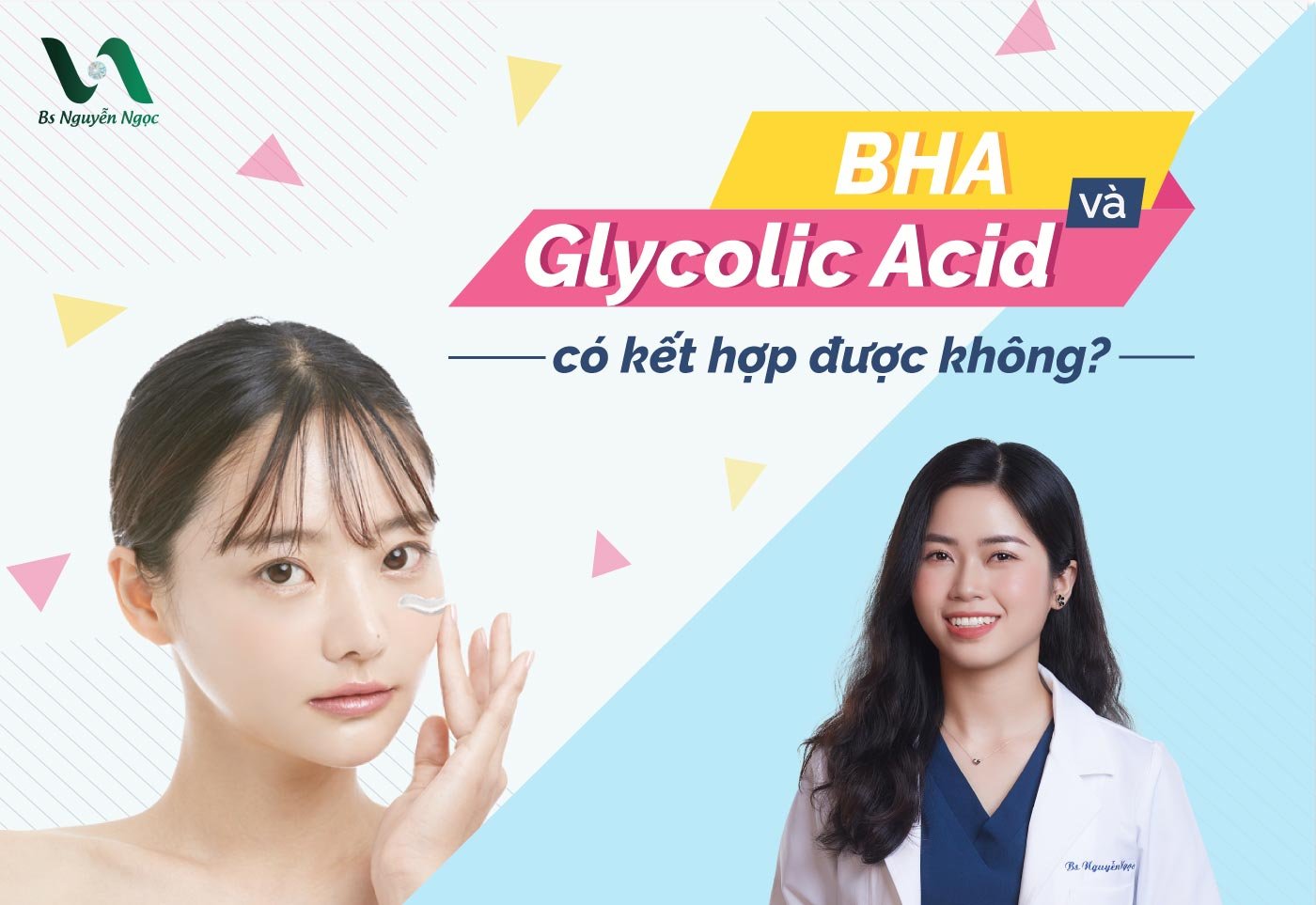 BHA và Glycolic Acid có kết hợp được không?