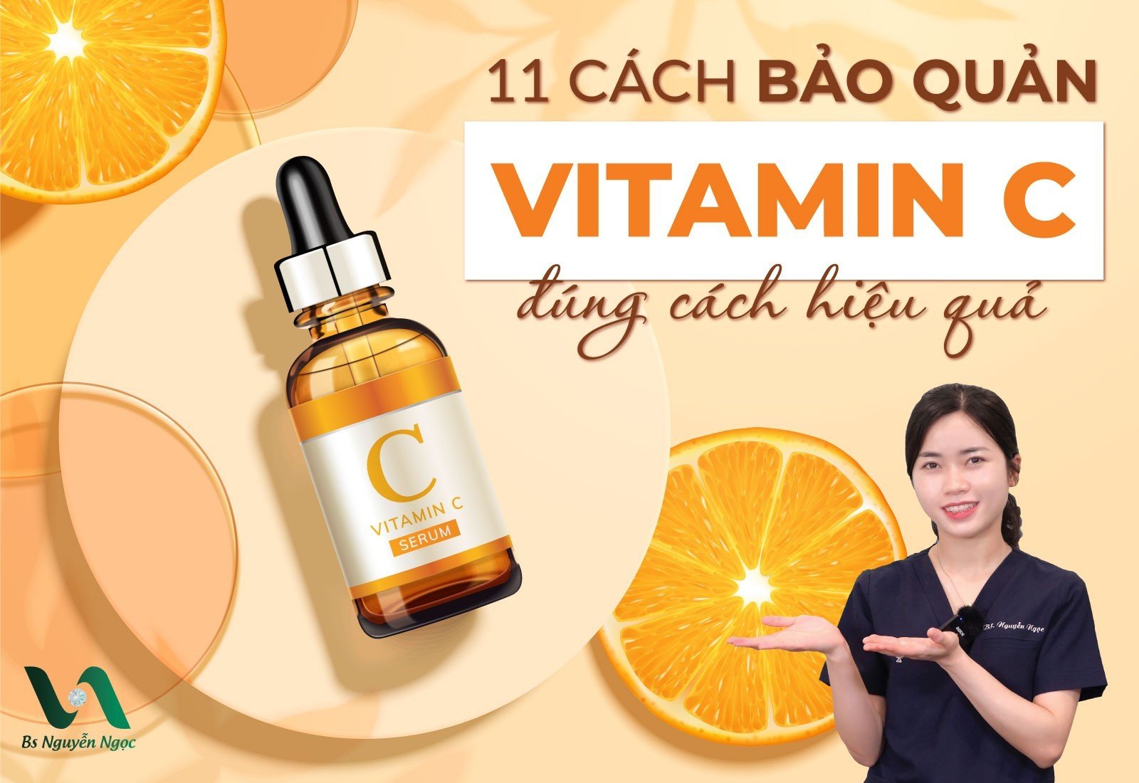 11 Cách bảo quản Serum Vitamin C đúng cách hiệu quả