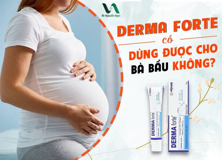 Derma Forte có dùng được cho bà bầu không?