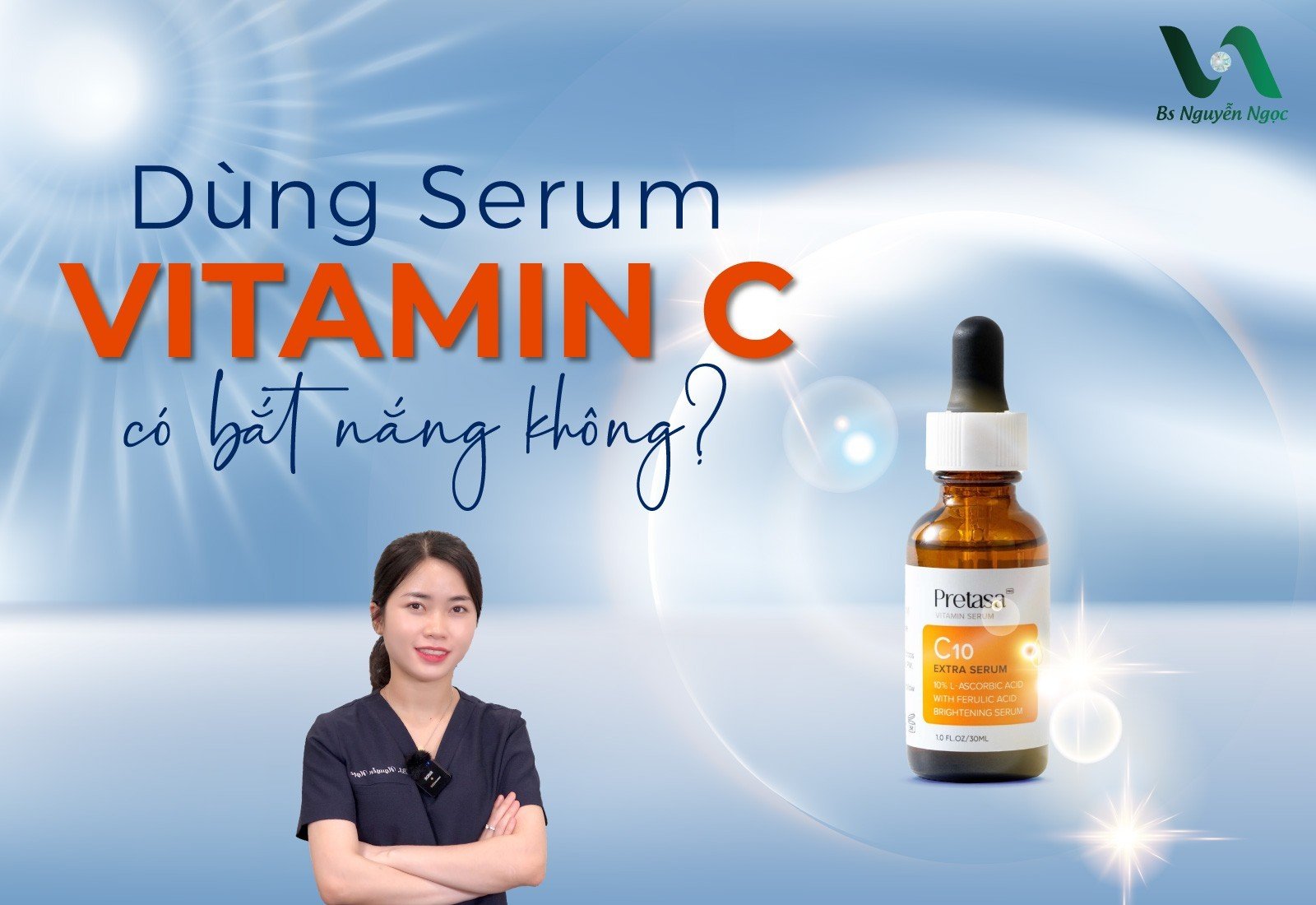 Dùng Serum Vitamin C có bắt nắng không?