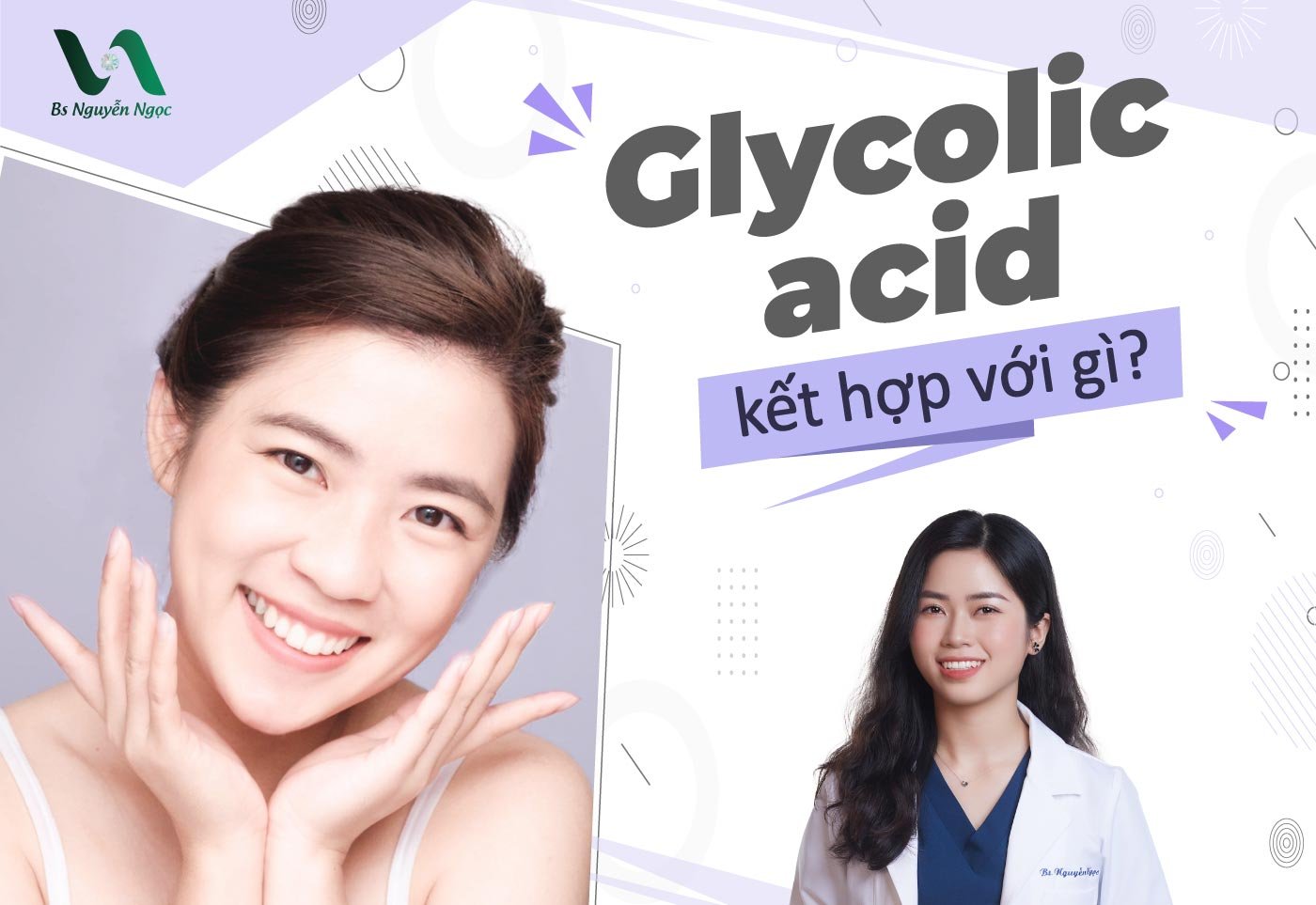 Glycolic acid kết hợp với gì?