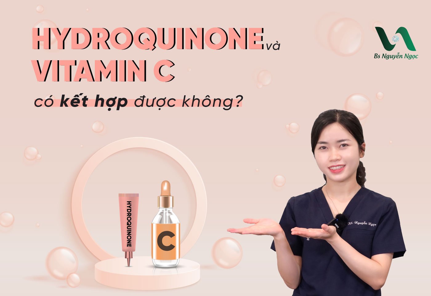 Hydroquinone và Vitamin C có kết hợp được không?