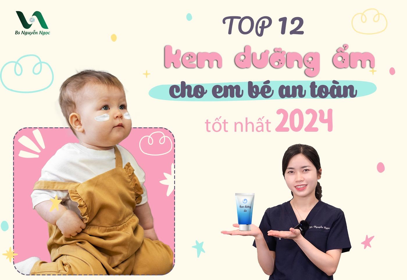 Top 12 kem dưỡng ẩm cho em bé an toàn tốt nhất 2024