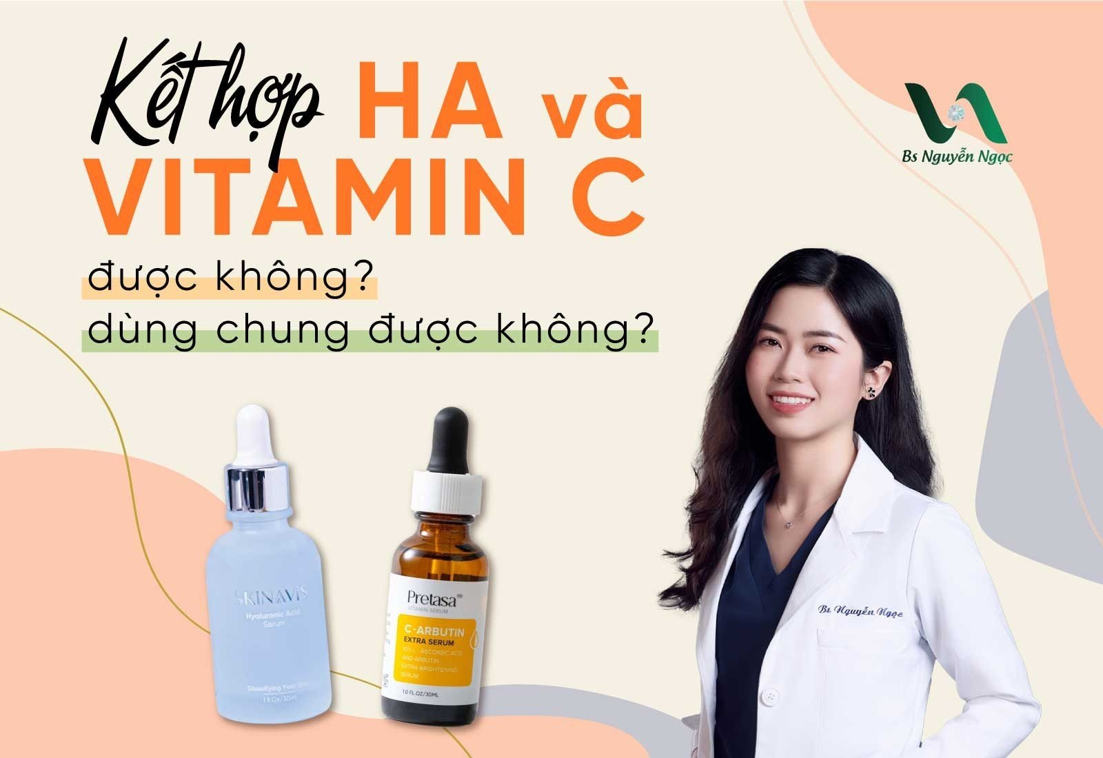 Kết hợp HA và Vitamin C được không? Dùng chung được không?