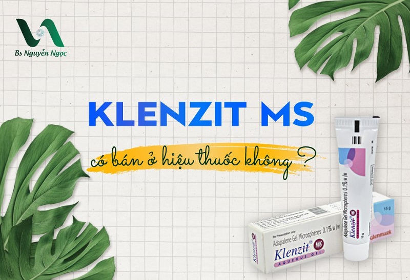 Klenzit MS có bán ở hiệu thuốc không?