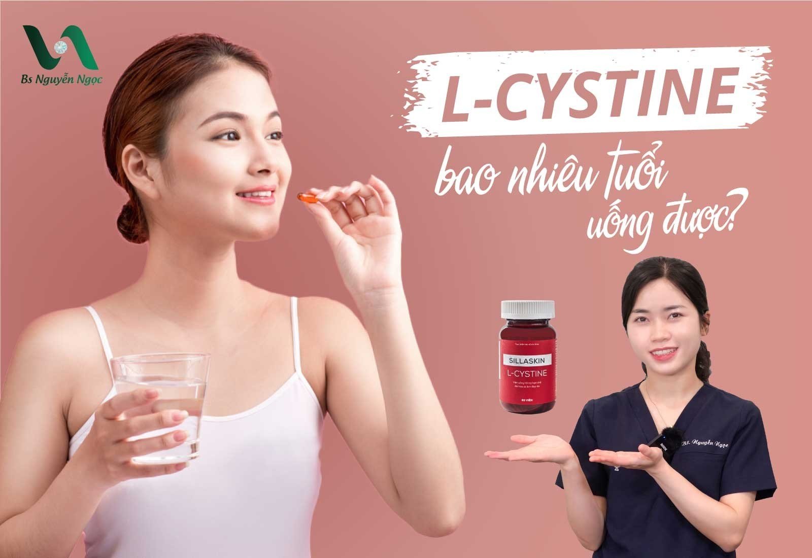 L-cystine bao nhiêu tuổi uống được?
