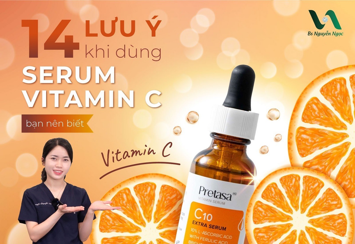 Lưu ý khi dùng Serum Vitamin C