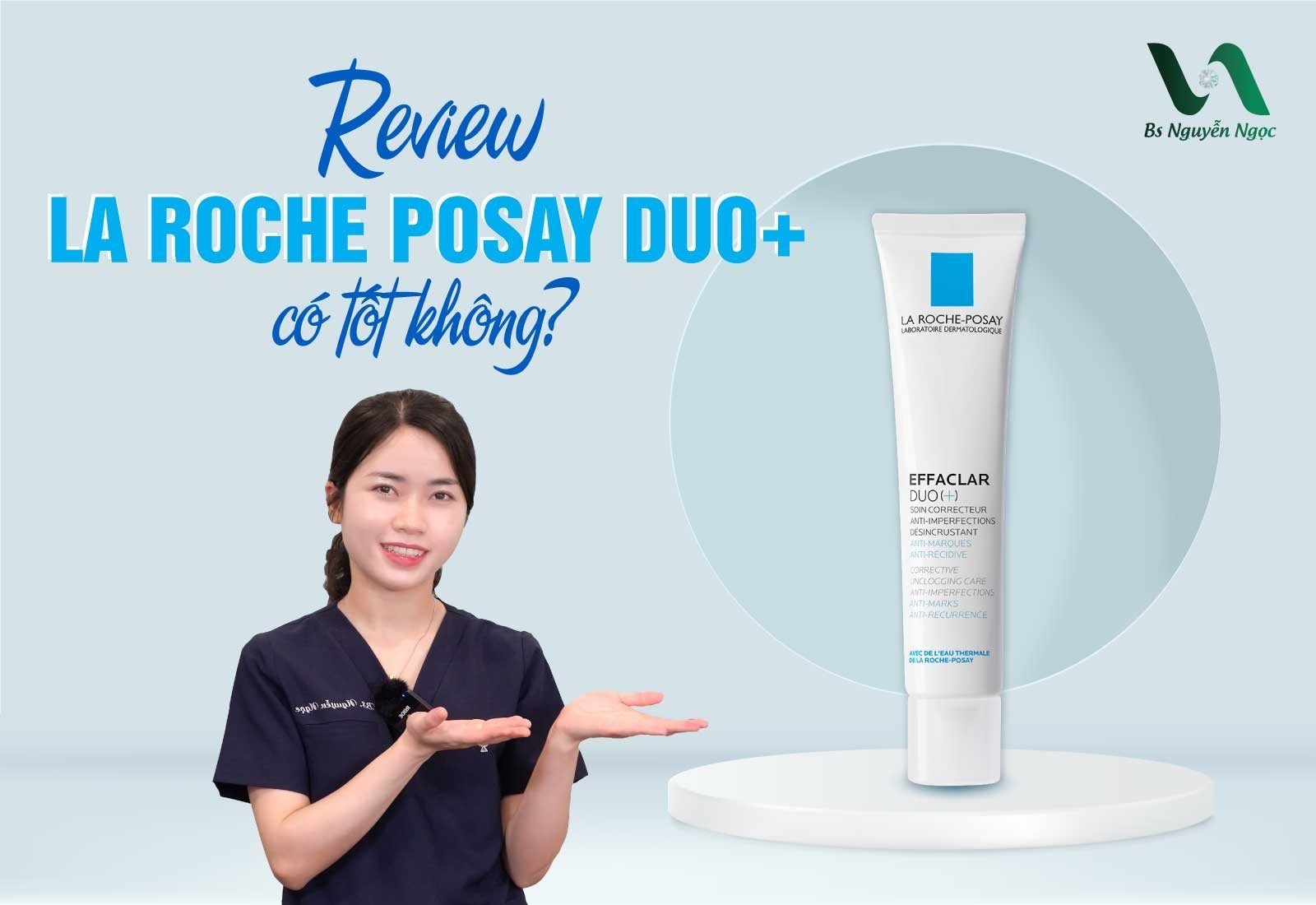 Review La Roche Posay duo+ có tốt không?