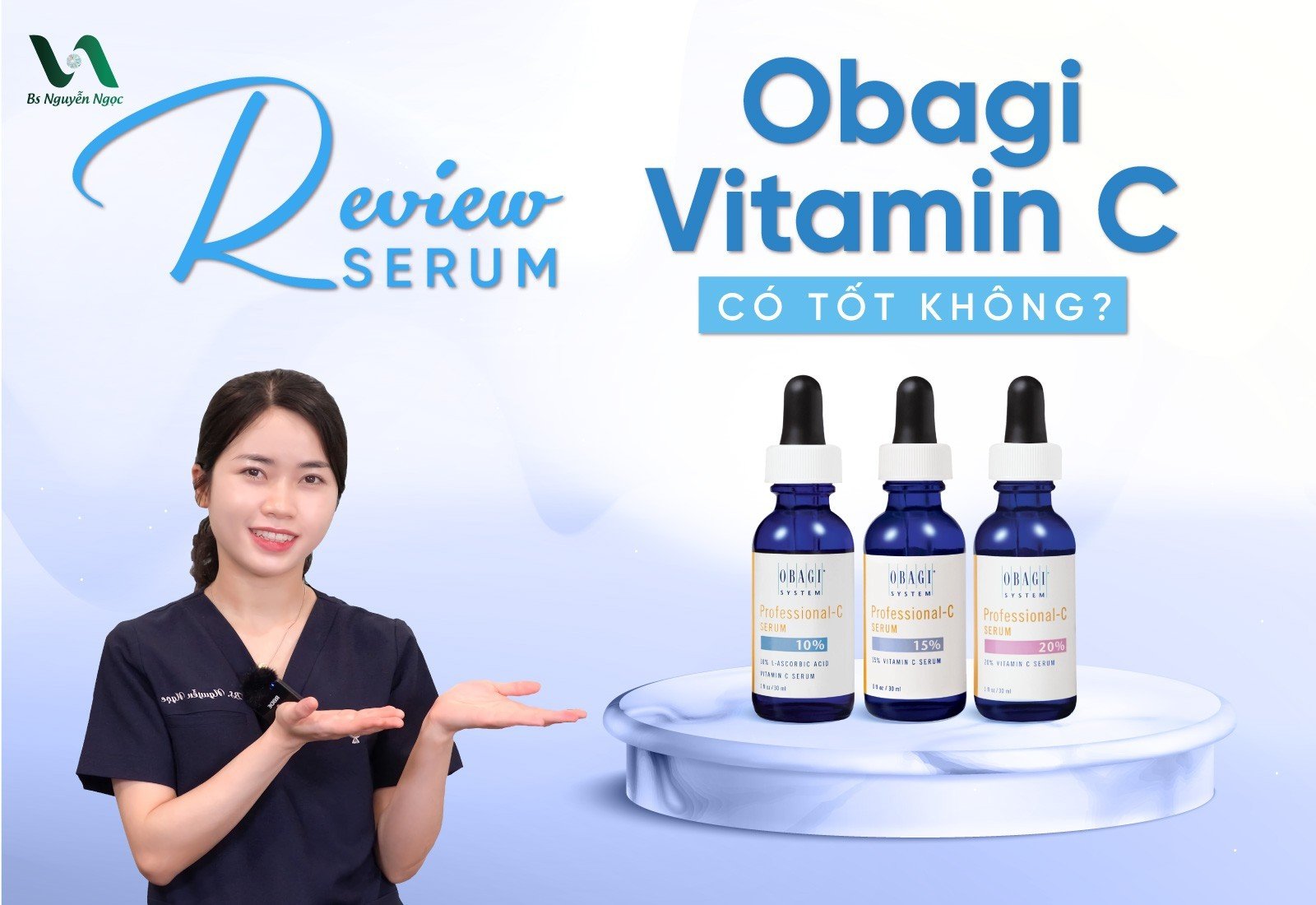 Review Serum Obagi Vitamin C có tốt không?