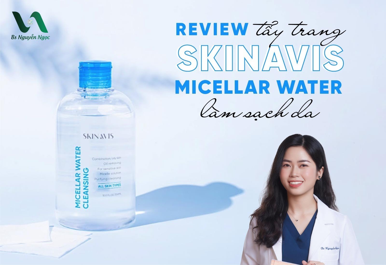Review tẩy trang Skinavis Micellar Water làm sạch da