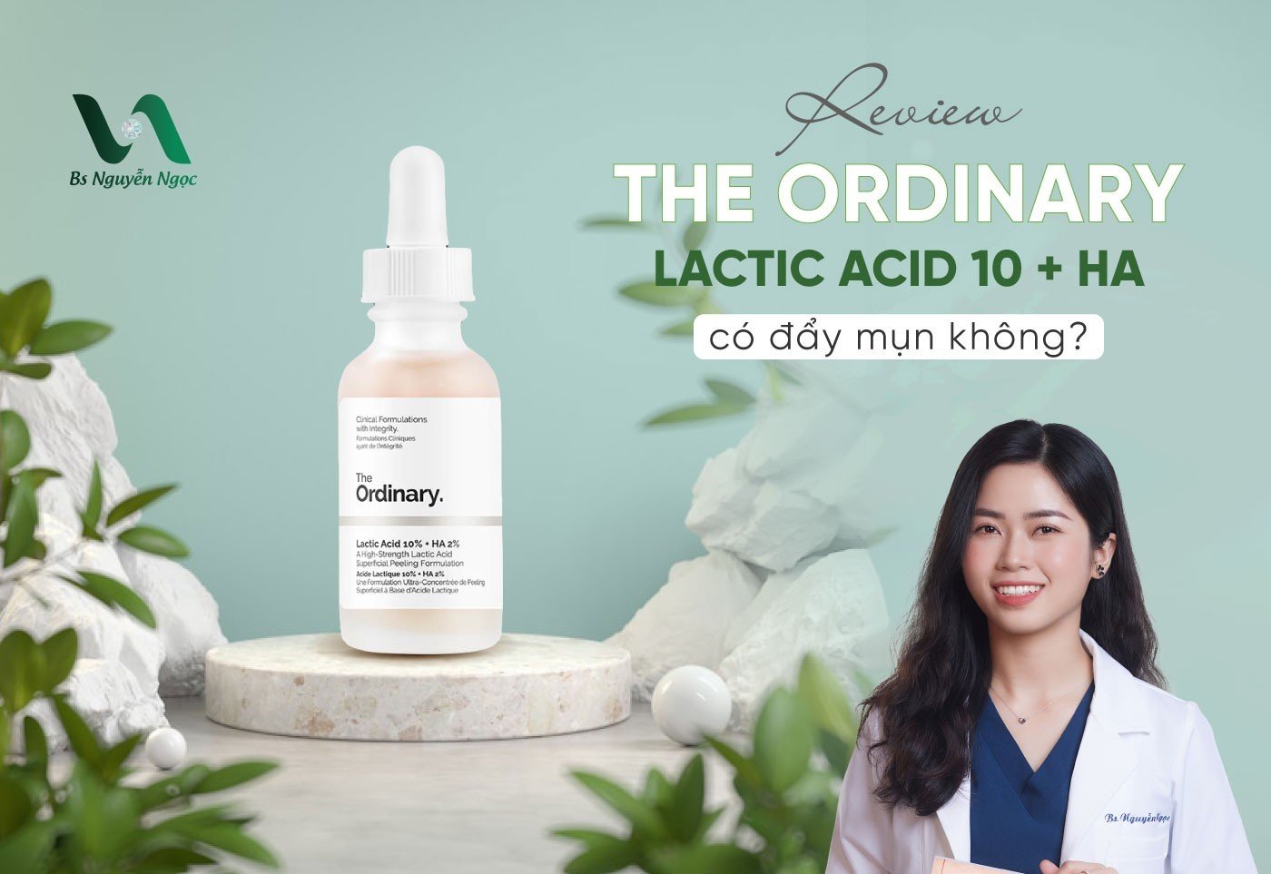 Review The Ordinary Lactic Acid 10 + ha có đẩy mụn không?