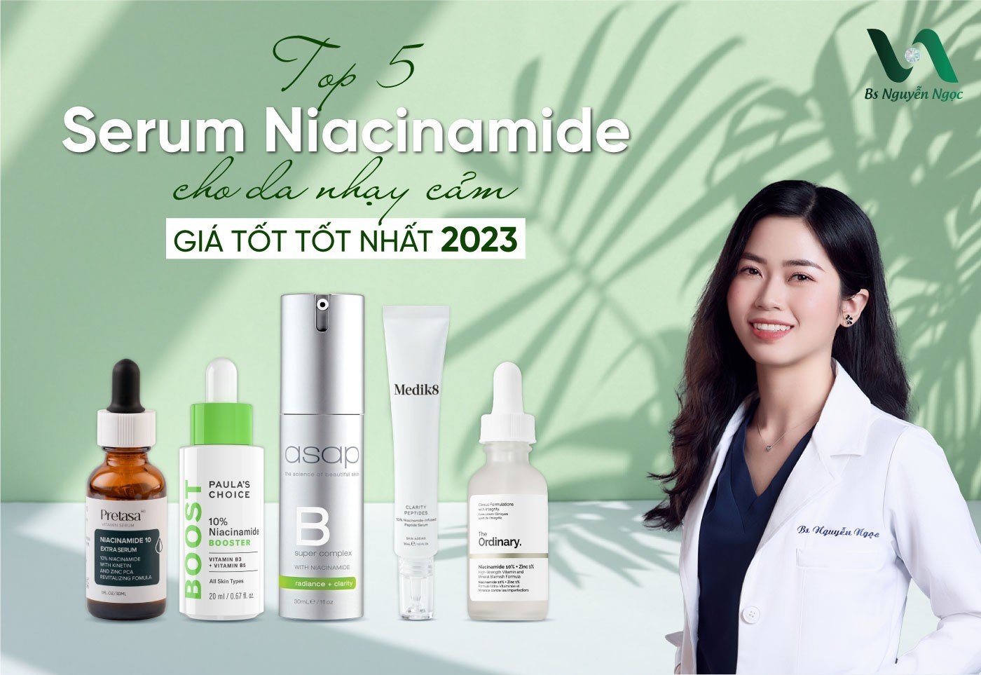 Top 5 Serum Niacinamide cho da nhạy cảm giá tốt tốt nhất 2023