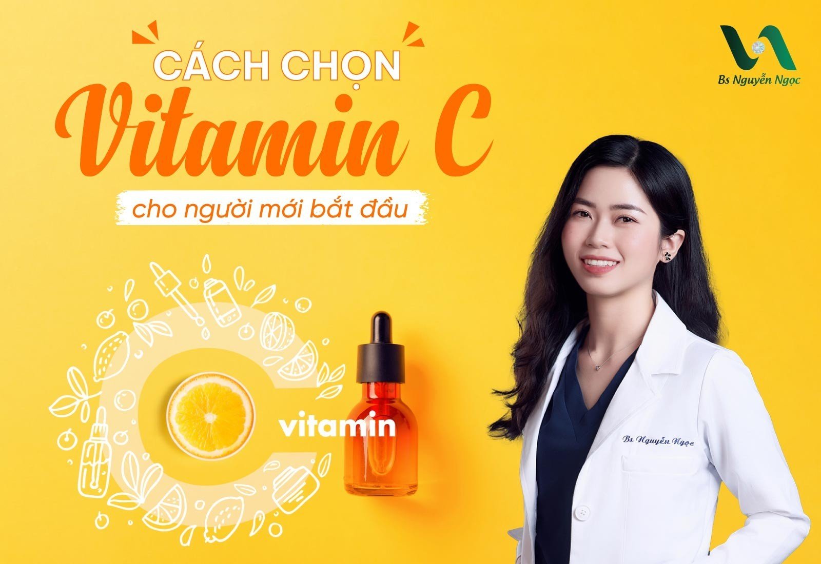 Cách chọn Serum Vitamin C cho người mới bắt đầu