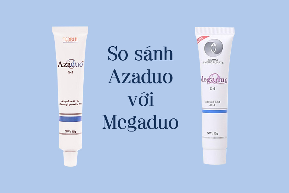 So sánh gel chấm mụn Azaduo và Megaduo