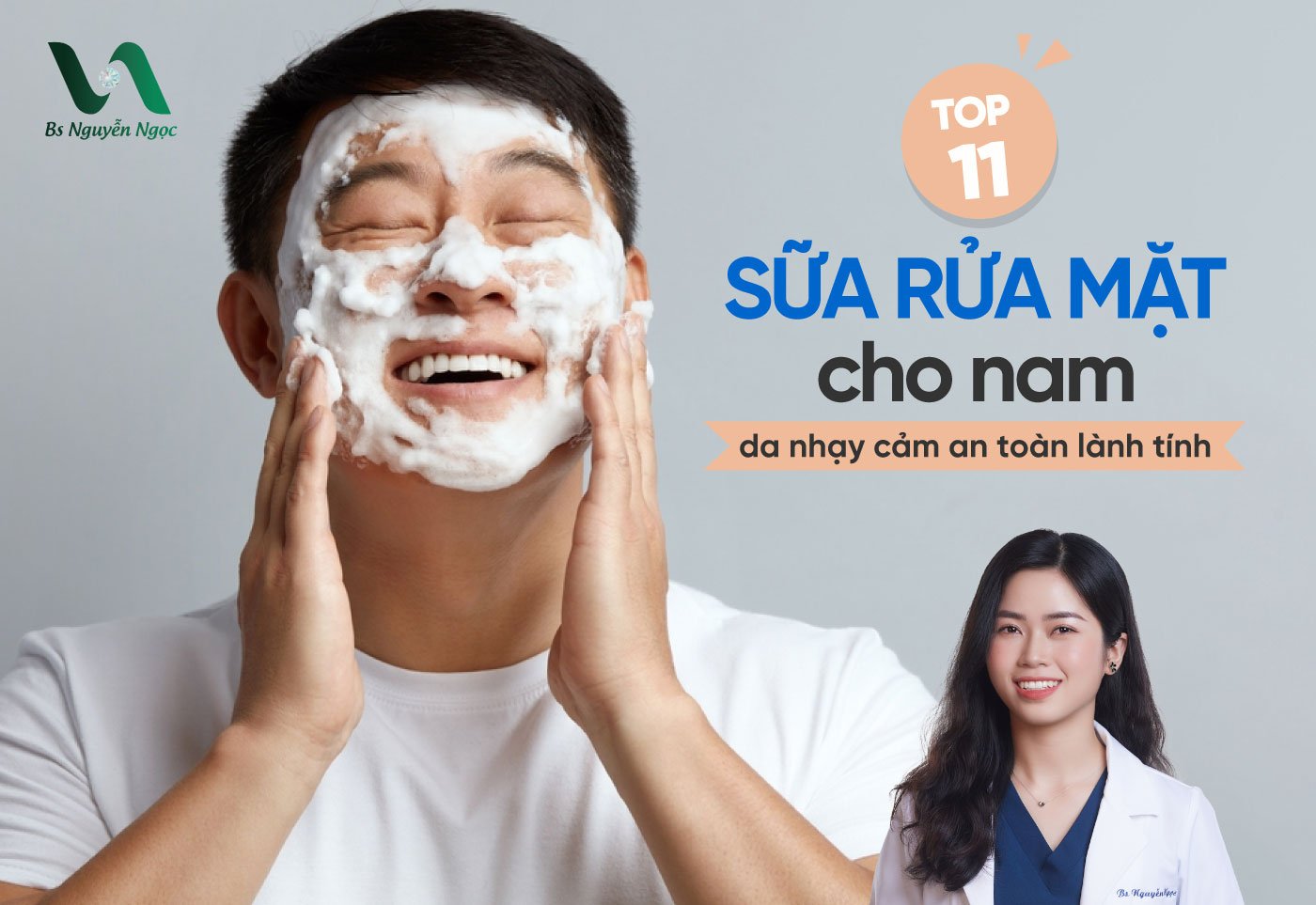 Top 11 sữa rửa mặt cho nam da nhạy cảm an toàn lành tính